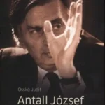 Antall József - Kései memoár - Publikálatlan interjúk Nézd meg most