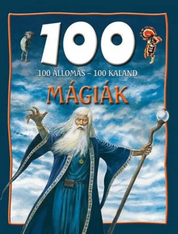 Kedvezményes ár 100 állomás - 100 kaland - Mágiák