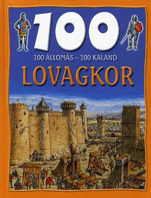 100 állomás - 100 kaland / Lovagkor Biztonságos fizetés