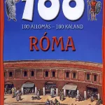 Végkiárusítás 100 állomás - 100 kaland / Róma