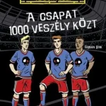 A csapat 1000 veszély közt Vásárlói kedvenc