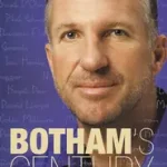 Szuper akció BOTHAM’S CENTURY: My 100 great cricketing characters byBotham, Ian;