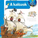 A kalózok - Mit, Miért, Hogyan? Legjobb ár