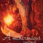 Korlátozott ajánlat A mestermágus - A papírmágus trilógia III.
