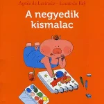 Gyors szállítás A negyedik kismalac