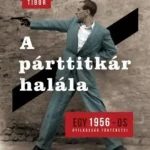 A párttitkár halála Akció