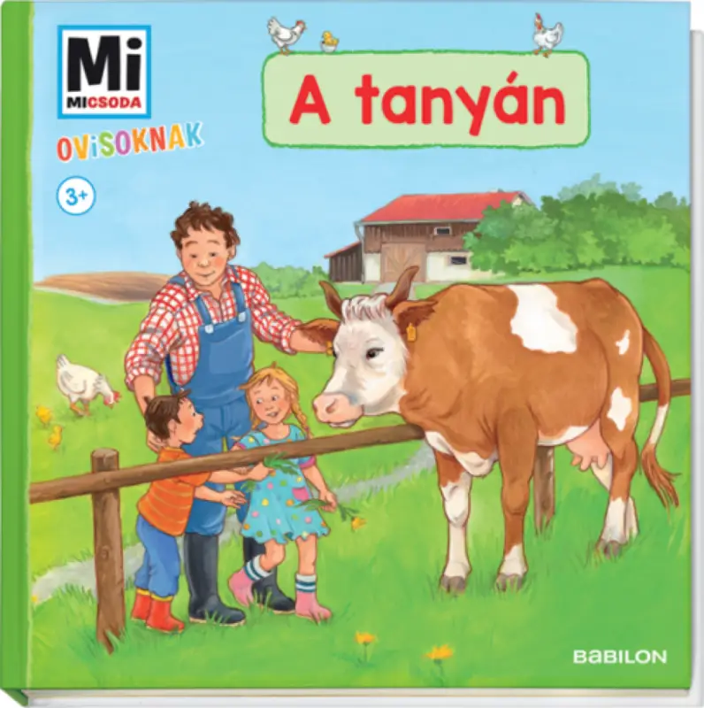A tanyán - Mi Micsoda Ovisoknak Csak ma