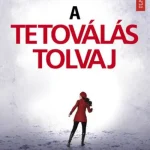 Bestseller A tetoválás tolvaj - Kövesd a vér és a tinta nyomait