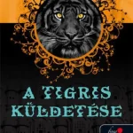Biztonságos vásárlás A tigris küldetése