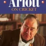 Prémium THE ESSENTIAL ARLOTT ON CRICKET byRayvern Allen, David;Rayvern Allen, David;
