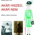 Különleges ajánlat Akár hiszed, akár nem