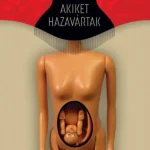 Akiket hazavártak Kiárusítás