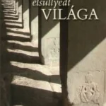 Angkor elsüllyedt világa Ajánlat