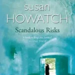 Szuper ajánlat SCANDALOUS RISKS byHowatch, Susan;