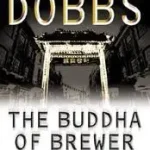 THE BUDDHA OF BREWER STREET byDobbs, Michael; Kiárusítás