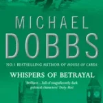 Gyors szállítás WHISPERS OF BETRAYAL byDobbs, Michael;