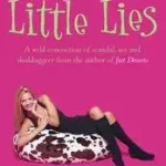 A FEW LITTLE LIES byWelfare, Sue; Kihagyhatatlan ajánlat