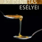 Az identitás esélyei Vedd meg online