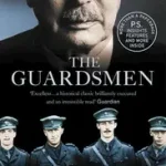 THE GUARDSMEN: Harold Macmillan, Three Friends and the World they Made byBall, Simon; Biztonságos vásárlás