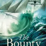 Bestseller THE BOUNTY: The True Story of the Mutiny on the Bounty byAlexander, Caroline;