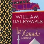 Különleges ajánlat IN XANADU: A Quest byDalrymple, William;