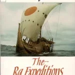 Vedd meg most THE RA EXPEDITION byHeyerdahl, Thor;