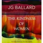 Akciós ár THE KINDNESS OF WOMEN byBallard, J. G.;