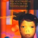 Alacsony ár THE SENTIMENTAL AGENTS IN THE VOLYEN EMPIRE byLessing, Doris;