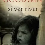 Árengedmény SILVER RIVER byGoodwin, Daisy;
