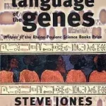 Korlátozott ajánlat THE LANGUAGE OF THE GENES [Revised edition] byJones, Steve;