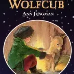 Sasha and the Wolfcub byJungman, Ann; Kihagyhatatlan ajánlat