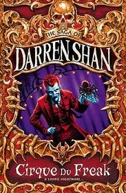 The Saga of Darren Shan (1) — CIRQUE DU FREAK byShan, Darren; Szuper akció