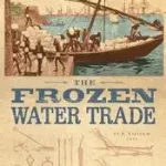 Végkiárusítás THE FROZEN WATER TRADE byWeightman, Gavin;
