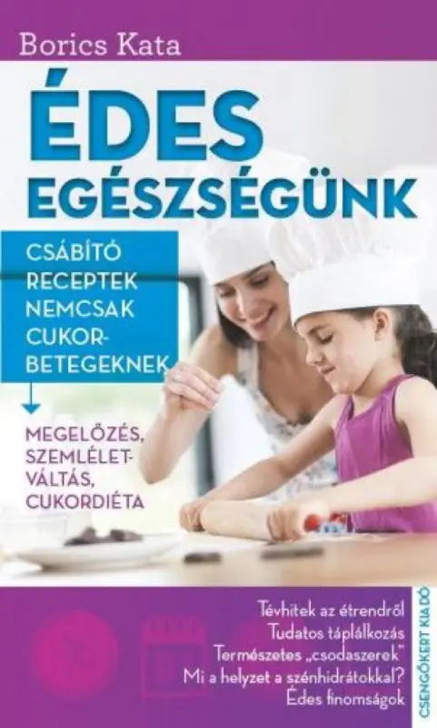 Újdonság Édes egészségünk