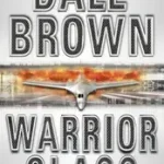 WARRIOR CLASS byBrown, Dale; Vedd meg most