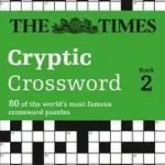 The Times Crosswords — THE TIMES CRYPTIC CROSSWORD BOOK 2: 80 world-famous crossword puzzles byTimes Mind Games, ; Vásárlói kedvenc