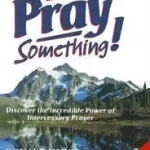 Ajánlat Don't Just Stand There... Pray Something! byDunn, Ronald;