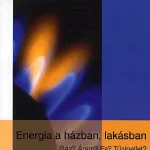 Kihagyhatatlan ajánlat Energia a házban, lakásban