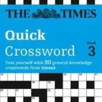 Nézd meg most The Times Crosswords — THE TIMES QUICK CROSSWORD BOOK 3: 80 world-famous crossword puzzles from The Times2 byTimes Mind Games, ;