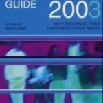 Korlátozott ajánlat Good University Guide 2003 byO'Leary, John;