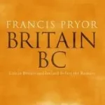 Árcsökkenés BRITAIN BC: Life in Britain and Ireland Before the Romans byPryor, Francis;