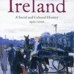 Akciós ár IRELAND: A Social and Cultural History 1922–2001 byBrown, Dr. Terence;