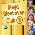 Expressz szállítás The Sleepover Club — MEGA SLEEPOVER 5 [Omnibus edition] byCatt, Louis;