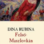 Rendeld meg most Felső-maszlovkán