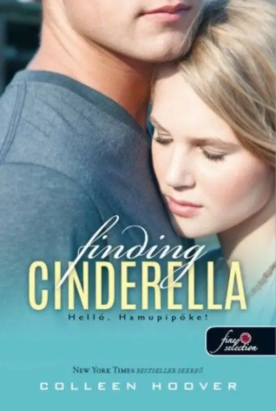Finding Cinderella - Helló, Hamupipőke! Alacsony ár