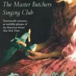 Akció THE MASTER BUTCHERS SINGING CLUB byErdrich, Louise;