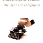Gyors szállítás The Light's on at Signpost byFraser, George MacDonald;