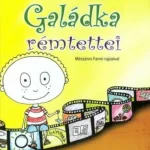 Galádka rémtettei Legnépszerűbb