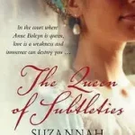The Queen of Subtleties byDunn, Suzannah; Vedd meg most