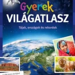 Gyerek világatlasz - Tájak, országok és rekordok Korlátozott ajánlat
